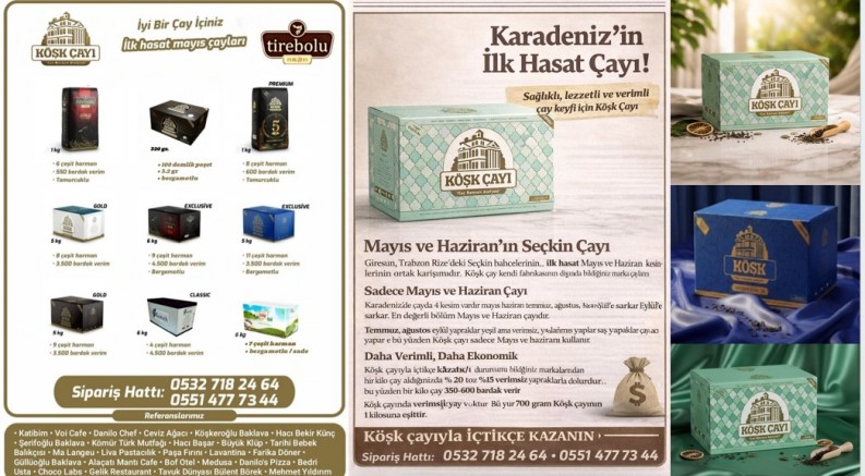 GERÇEK ÇAYIN ADI: KÖŞK ÇAYI İlk Hasat, Yüksek Verim, Eşsiz Lezzet!