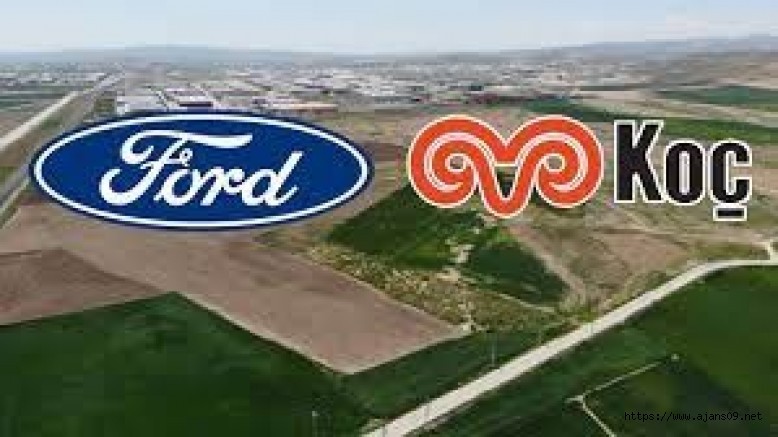 Koç-Ford Ortaklığı Ankara'daki Dev Yatırımdan Vazgeçti