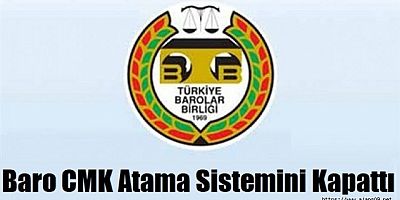 65 baro CMK atama sistemini kapattı