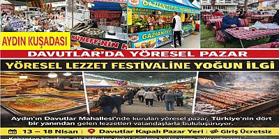  AYDIN KUŞADASI DAVUTLAR’DA LEZZET VE KÜLTÜR ŞÖLENİ BAŞLADI