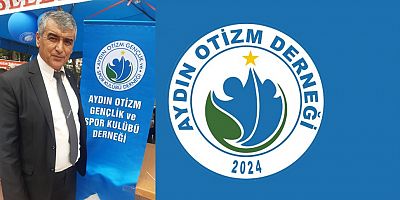 Aydın Otizm Derneği Başkanı Adnan Özdemir'den 3 Aralık Dünya Engelliler Günü Mesajı