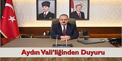 AYDIN VALİLİĞİ DUYURUSU