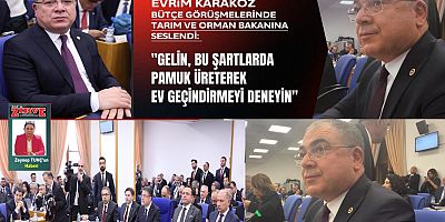 CHP’Lİ KARAKOZ’DAN BAKANA SERT ÇIKIŞ: “TÜRK ÇİFTÇİSİNE, TÜRK HAYVANCISINA GARAZINIZ MI VAR?”