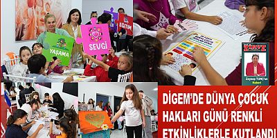 DİGEM’DE DÜNYA ÇOCUK HAKLARI GÜNÜ RENKLİ ETKİNLİKLERLE KUTLANDI