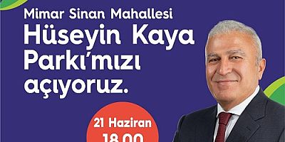 EFELER’DEN VEFA ÖRNEĞİ HÜSEYİN KAYA PARKI HİZMETE AÇILIYOR