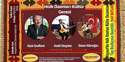 Halk Ozanları Kültür Gecesi 24 Kasım'da Kayseri’de Gerçekleşecek