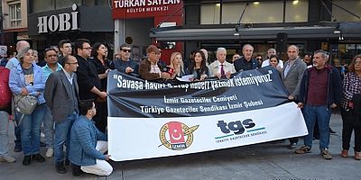 İzmirli gazetecilerden kamuoyuna çağrı: Savaş haberi yazmak istemiyoruz