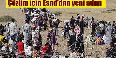 Suriyelilerin geri dönmesi için Esad'dan kritik hamle